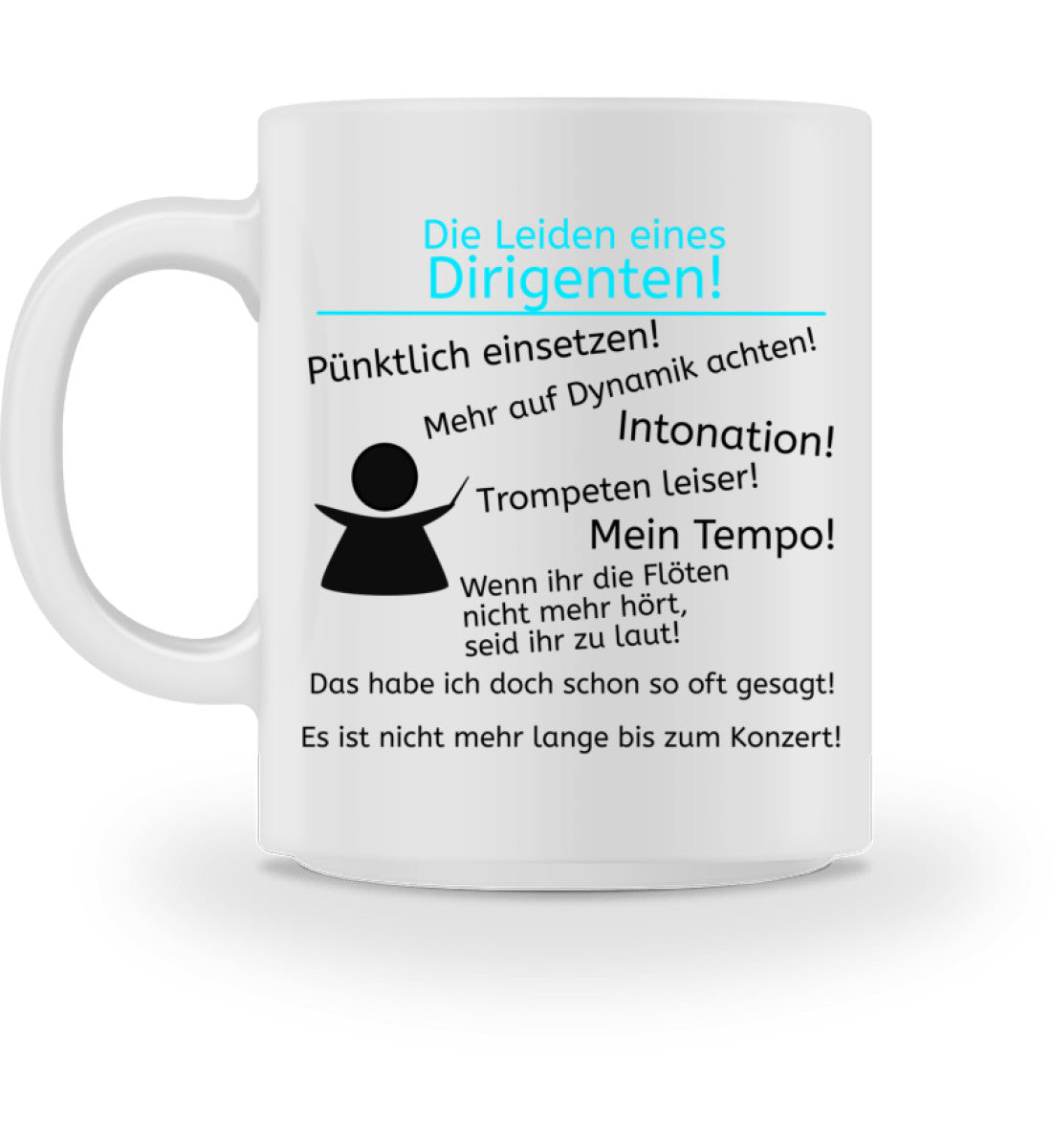Die Leiden Eines Orchester Dirigenten - Tasse
