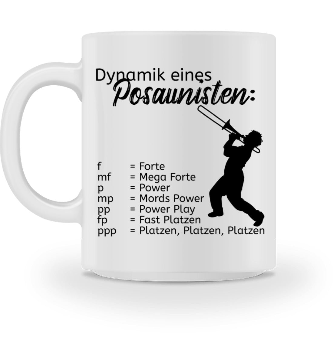 Dynamik eines Posaunisten – Tasse