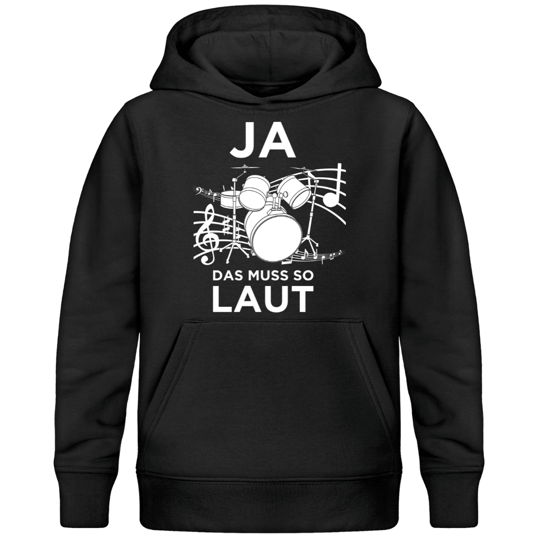 Schlagzeug Muss So Laut Premium Bio Kinder Hoodie