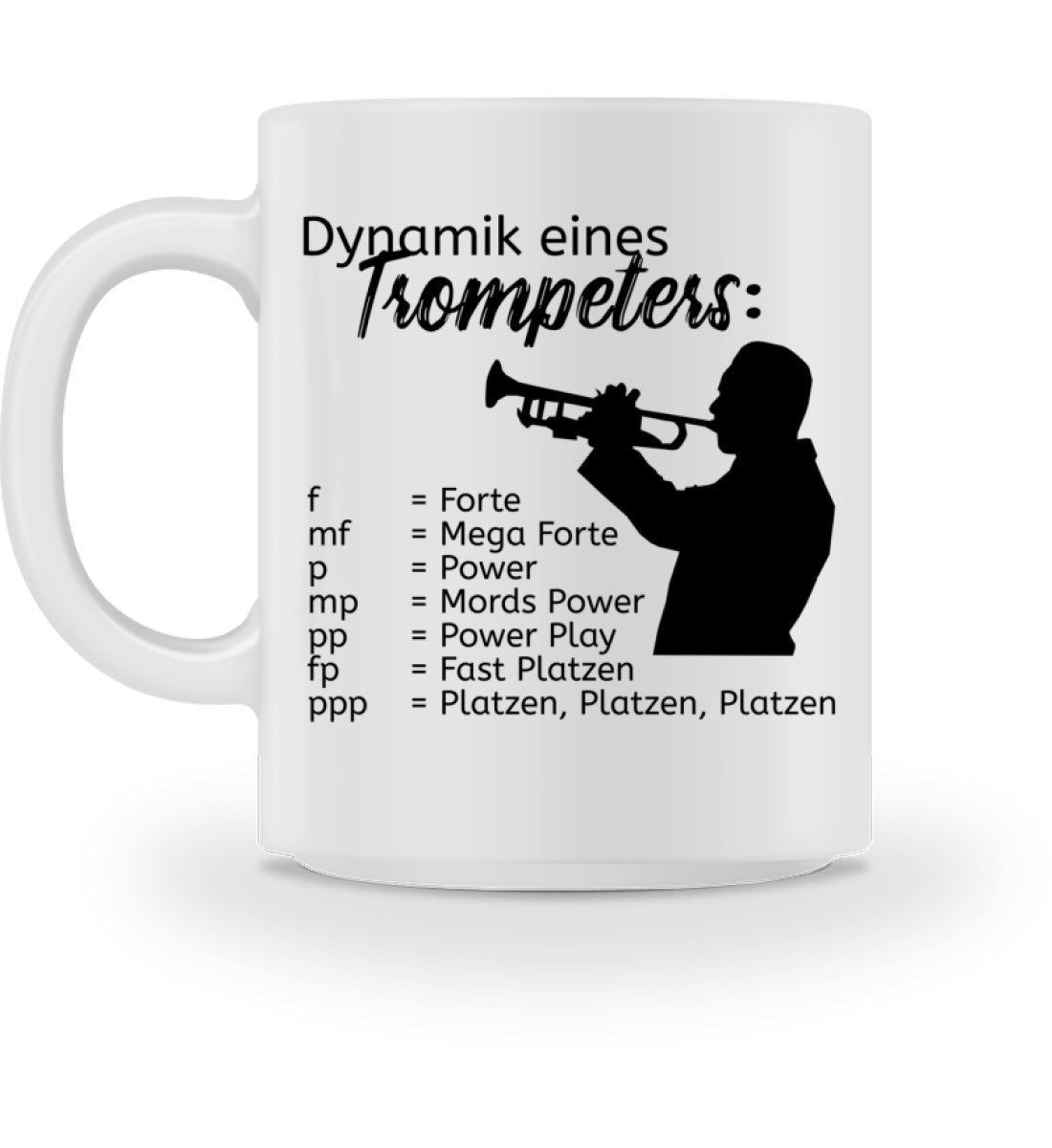 Dynamik eines Trompeters Tasse