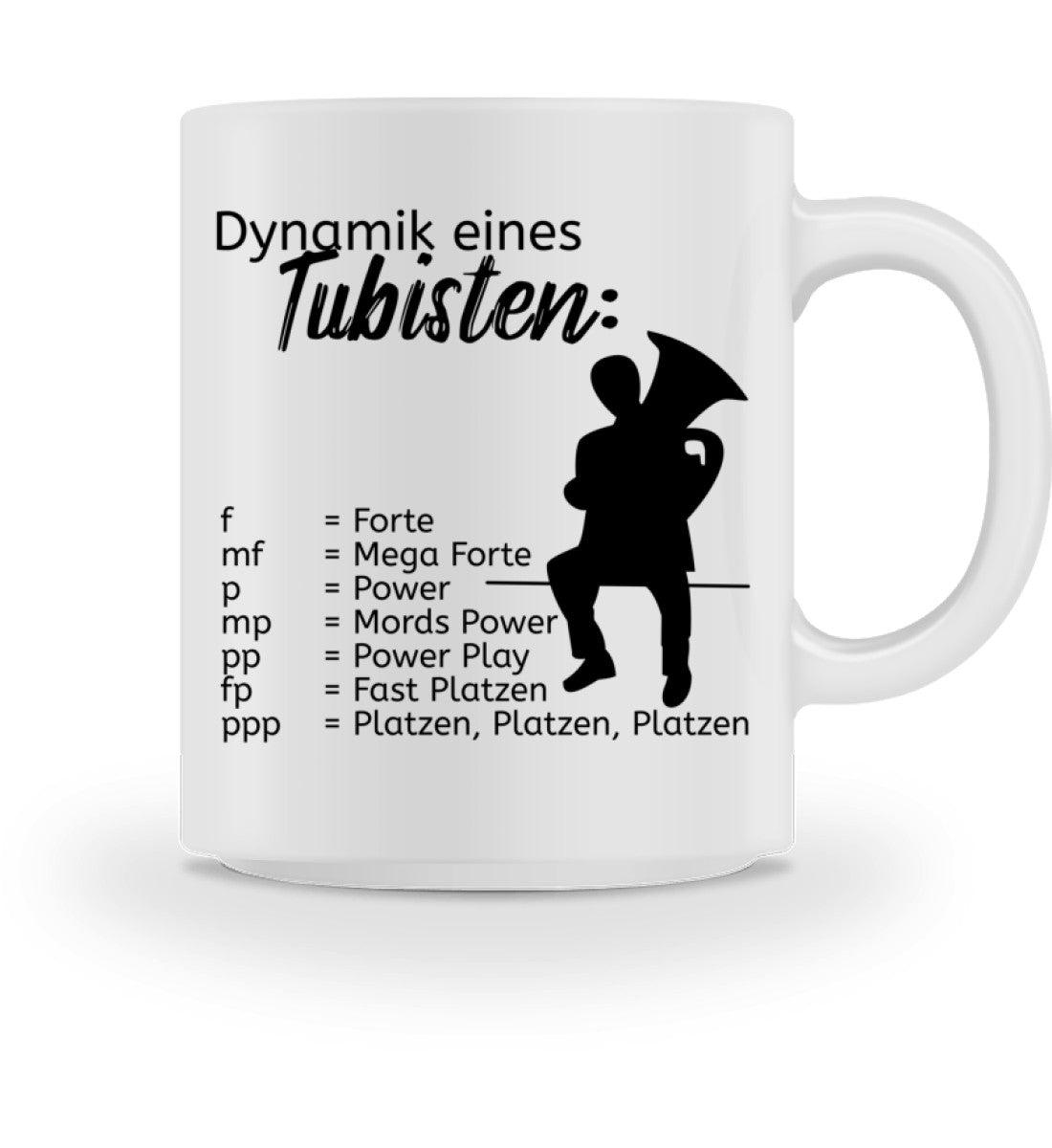 Dynamik eines Tubisten - Tasse