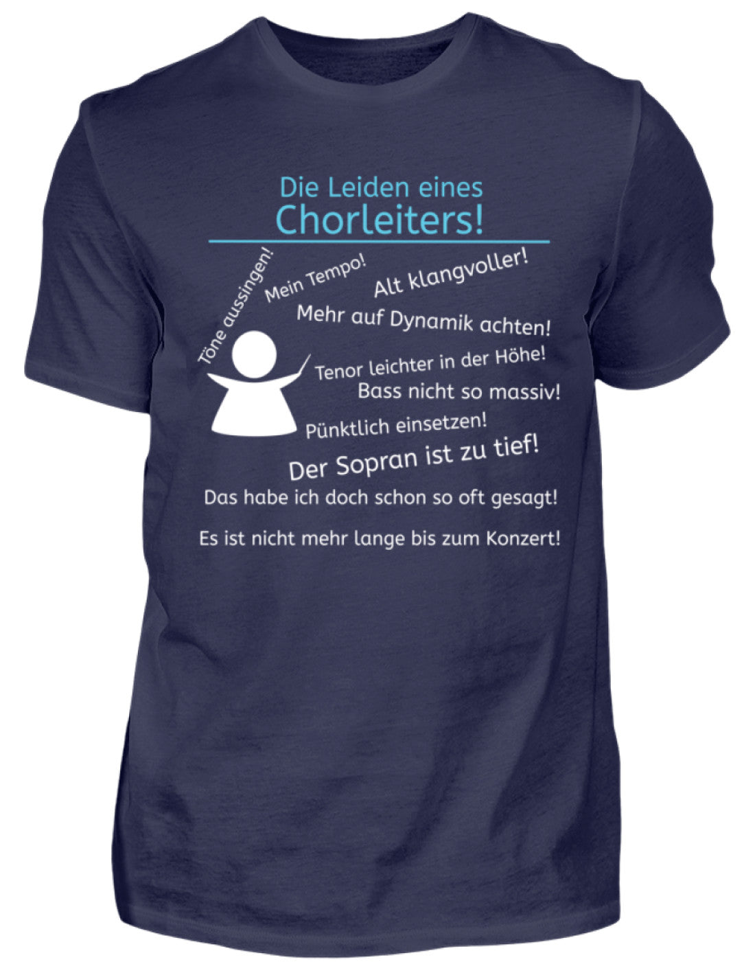 Lustiger Chorleiter T-Shirt
